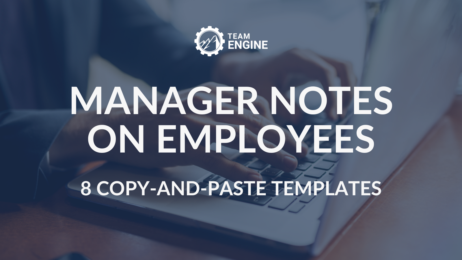 Manager Notes on Employees: 8 Templates for Tracking Employee Manager Notes on Employees: 8 Templates for Tracking Employee